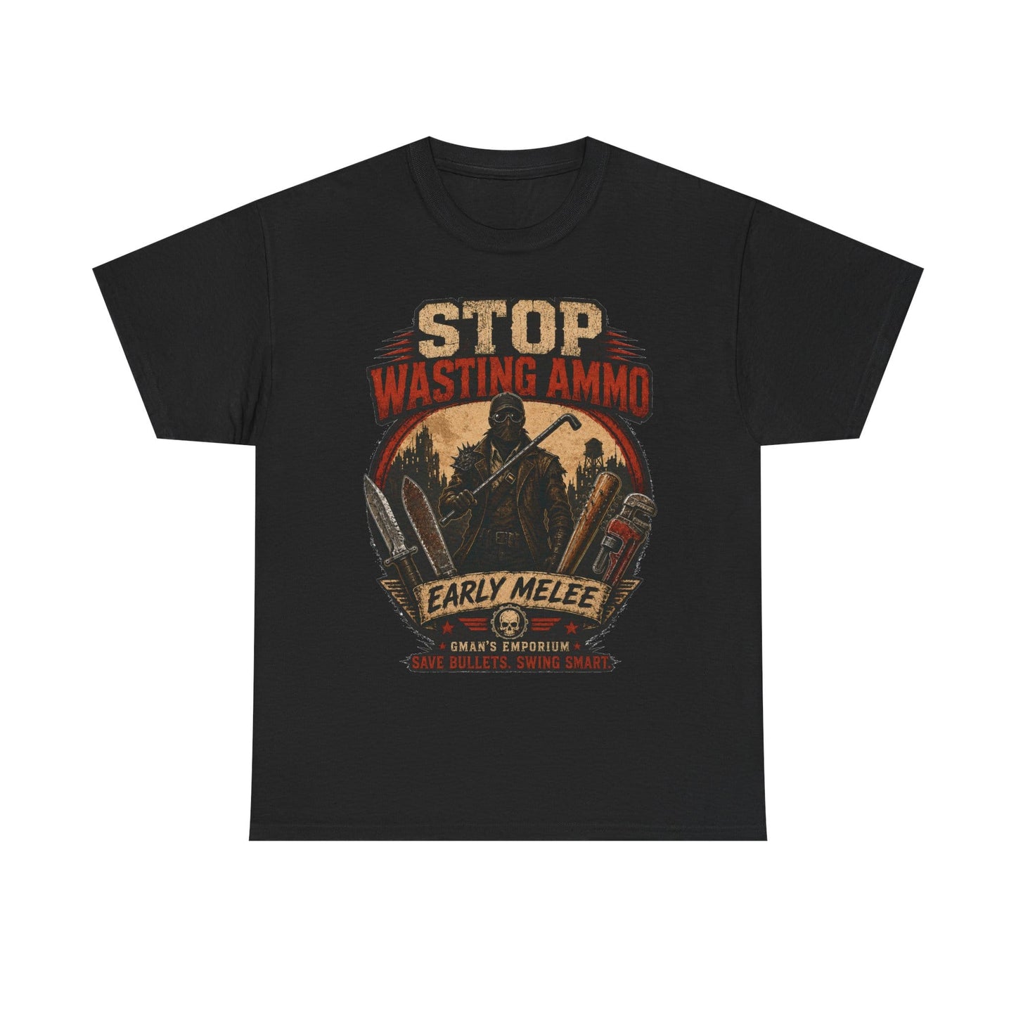 Stop Wasting Ammo – Early Melee Tee